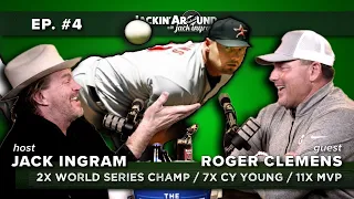 ROGER CLEMENS & Jack Ingram (Jackin' Around SHOW I EP. #4)