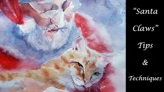 Santa Claws - My Watercolor Techniques + 5 Tips How to Paint Loose - Holiday Christmas Tutorial