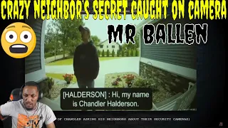 THIS WAS A CRAZY TWIST | Mr Ballen - Crazy neighbor’s SECRET caught on camera (REACTION)