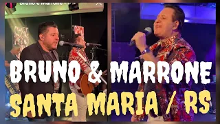 Bruno e Marrone show ao vivo em Santa Maria / RS 09/01/2022