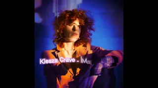 Kiesza Crave - |Male Version|