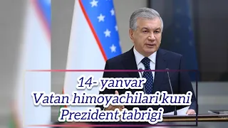 14- yanvar Vatan himoyachilari kuni munosabati bilan Prezident tabrigi