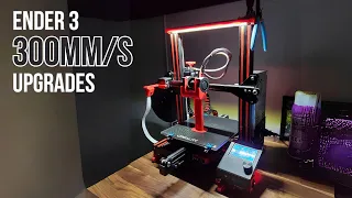 Ender 3 Upgrades for High-Speed 300mm/s Printing - Part 1