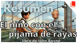 El Niño con el Pijama de Rayas 🔥 Resumen [John Boyne]