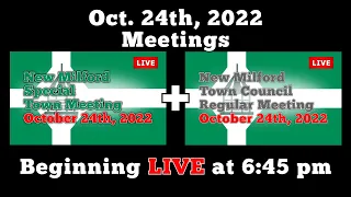 LIVE Special Town Meeting + New Milford Town Council Regular Meeting | October 24th, 2022