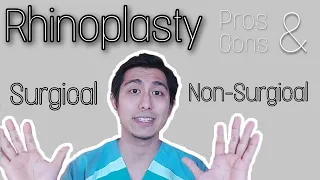 Surgical VS Non-Surgical Rhinoplasty | Pros & Cons