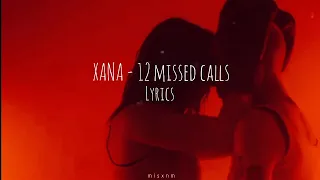 XANA - 12 Missed Calls [Lyrics]