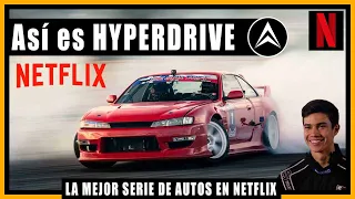 🔰 Así es Hyperdrive de Netflix - de las mejores series de autos que puedes ver (con drift) - ANDEJES