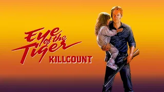 Eye of the Tiger (1986) Gary Busey killcount