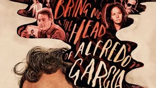 Bring Me the Head of Alfredo Garcia - The Arrow Video Story