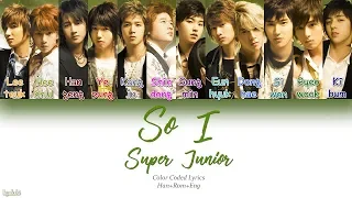 Super Junior (슈퍼주니어) – So I (Color Coded Lyrics) [Han/Rom/Eng]