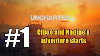 Chloe and Nadine's adventure begins Uncharted The Lost Legacy - Part 1 - (PS5 4K 60FPS) Intro