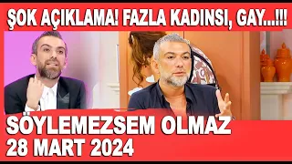 Söylemezsem Olmaz 28 Mart 2024 / Hakan Akkaya'dan şaşırtan açıklama!