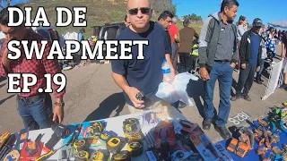 DIA DE SWAPMEET EP.19