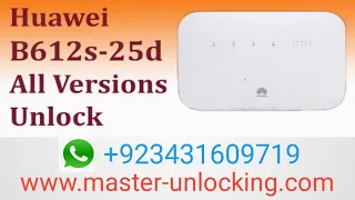 HOW TO UNLOCK HUAWEI B612s-25d Unlock All Vwrsion All Netwek Unlock