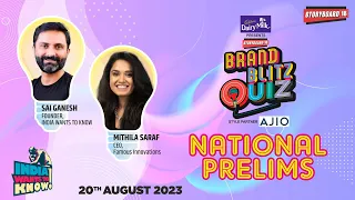 Brand Blitz Quiz: National Prelims ft. Mithila Saraf, CEO, Famous Innovations
