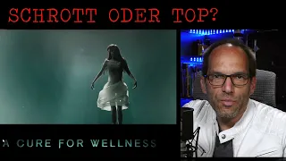 Schrottanalyse: "A cure for wellness" | Ende erklärt