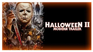 Halloween II (1981) Modern Trailer