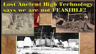 The Lost Ancient High Technology narrative is not feasible! Cutting Stone