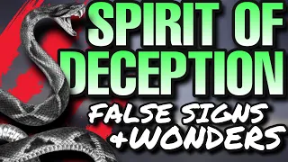 HOW to test SPIRITS and discern FALSE signs and wonders