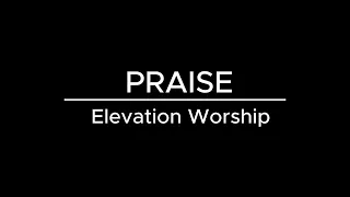 PRAISE (Elevation Worship) INSTRUMENTAL WITH LYRICS | FEMALE KEY