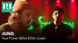 Jung - Your Power (Billie Eilish cover) / live i P3 Session