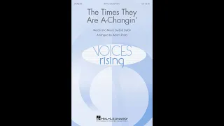 The Times They Are A-Changin' (SATB Choir + Solo) - Arranged by Adam Podd