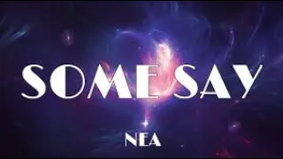 Nea Some Say MIX