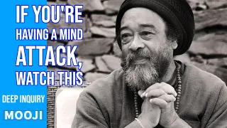 If you're having a mind attack, watch this! - Mooji - Invitation to Freedom