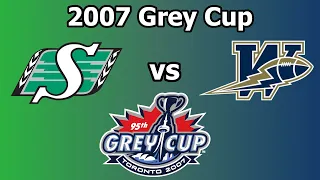2007 Grey Cup - Saskatchewan Roughriders vs Winnipeg Blue Bombers (95th Grey Cup) - HD AI Up-scaled
