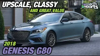 2018 Genesis G80 - Upscale, Classy and Great Value