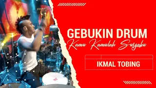 Ikmal Tobing Kamu Kamulah Surgaku