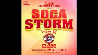 Soca Storm Vol 36 (Carnival 2020 Soca Mix) Mixed By DJ Close Connections