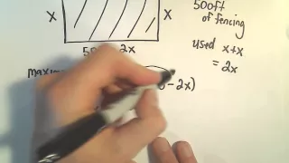 Optimization Problem #4 - Max Area Enclosed by Rectangular Fence