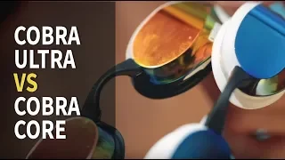 How to choose between the Cobra Ultra & the Cobra Core Goggles