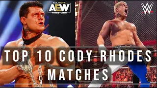 Top 10 Cody Rhodes Matches