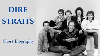 Dire Straits - Short Biography