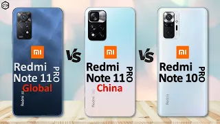 Xiaomi Redmi Note 11 Pro 5G Global VS Xiaomi Redmi Note 11 Pro China VS Xiaomi Redmi Note 10 Pro