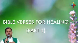Bible verses for Healing (Part 1) - Fr Joseph Edattu VC