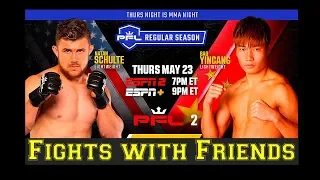 PFL Live Natan Schulte vs Bao Yincang Fights with Friends Live!