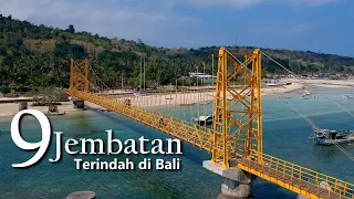 Jangan Bilang Pernah Ke Bali, Tapi Tidak Tahu 9 Jembatan Ini.