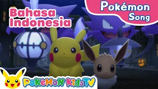 Halloween! Halloween! (Indonesian ver.) | Pokémon Music | Kids Music | Pokémon Kids TV