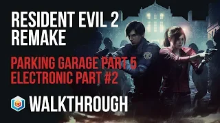 Resident Evil 2 Remake - Walkthrough Part 33 - Parking Garage Part 5, Electronic Part 2