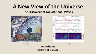 A New View of the Universe: The Discovery of Gravitational Waves