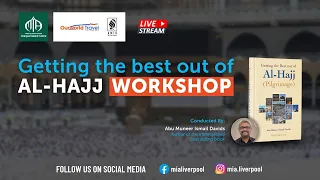 Hajj 2022 Workshop | Abu Muneer Ismail Davids