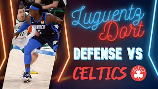 Luguentz Dort All Defensive Possessions vs. Celtics - March 27th 2021