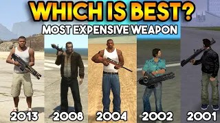 GTA : WHICH IS BEST MOST EXPENSIVE WEAPON IN EVERY GTA?