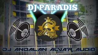 DJ PARADIS || DJ TRAP || JINGLE TEAM DEM DEM || ANDALAN ALVA'R AUDIO‼️