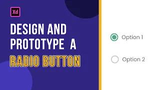 Adobe XD for Beginners   Radio Button Design and Prototype