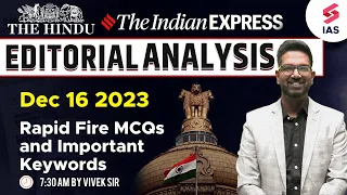 16th Dec 2023 - The Hindu & Indian Express Newspaper Analysis by Vivek sir | UPSC CSE 2023